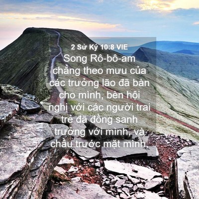 Picture 04 - 2 Sử Ký 10:8 VIE - Song Rô-bô-am chẳng theo mưu của các - Bible Verse Picture