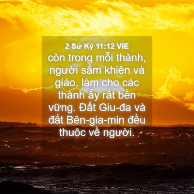 Picture 04 - 2 Sử Ký 11:12 VIE - còn trong mỗi thành, người sắm khiên - Bible Verse Picture