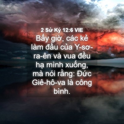 Picture 04 - 2 Sử Ký 12:6 VIE - Bấy giờ, các kẻ làm đầu của - Bible Verse Picture