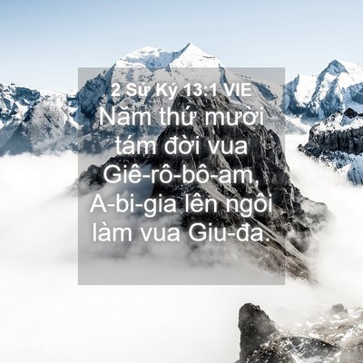 Picture 04 - 2 Sử Ký 13:1 VIE - Năm thứ mười tám đời vua - Bible Verse Picture