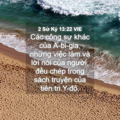 Picture 04 - 2 Sử Ký 13:22 VIE - Các công sự khác của A-bi-gia, những - Bible Verse Picture