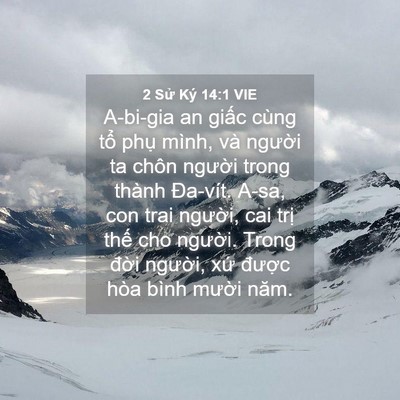 Picture 04 - 2 Sử Ký 14:1 VIE - A-bi-gia an giấc cùng tổ phụ mình, và - Bible Verse Picture