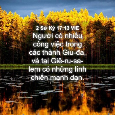 Picture 04 - 2 Sử Ký 17:13 VIE - Người có nhiều công việc trong các - Bible Verse Picture