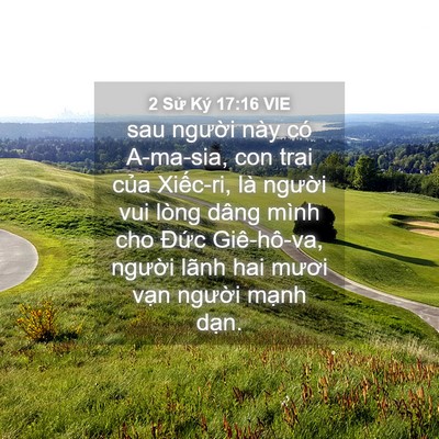Picture 04 - 2 Sử Ký 17:16 VIE - sau người này có A-ma-sia, con trai của - Bible Verse Picture