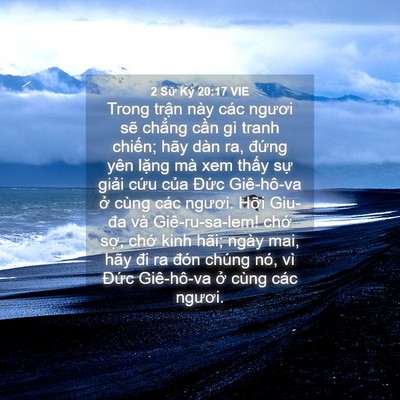 Picture 04 - 2 Sử Ký 20:17 VIE - Trong trận này các ngươi sẽ chẳng cần - Bible Verse Picture