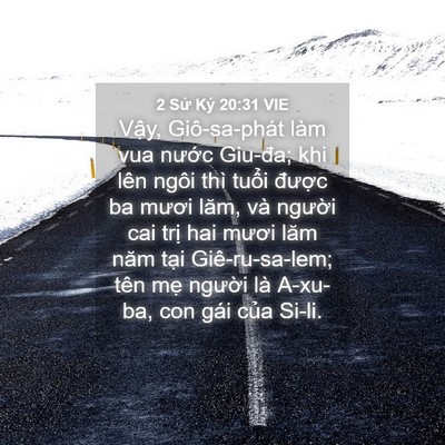 Picture 04 - 2 Sử Ký 20:31 VIE - Vậy, Giô-sa-phát làm vua nước Giu-đa; - Bible Verse Picture