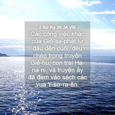 Picture 04 - 2 Sử Ký 20:34 VIE - Các công việc khác của Giô-sa-phát từ - Bible Verse Picture