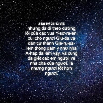 Picture 04 - 2 Sử Ký 21:13 VIE - nhưng đã đi theo đường lối của các - Bible Verse Picture