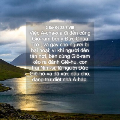 Picture 04 - 2 Sử Ký 22:7 VIE - Việc A-cha-xia đi đến cùng Giô-ram bởi - Bible Verse Picture