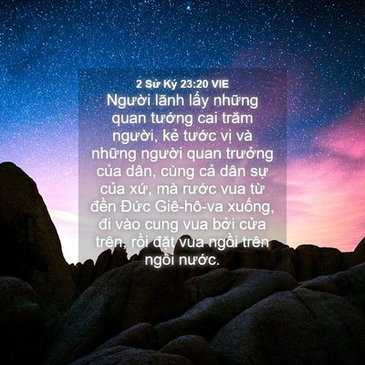 Picture 04 - 2 Sử Ký 23:20 VIE - Người lãnh lấy những quan tướng cai - Bible Verse Picture
