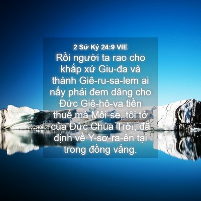 Picture 04 - 2 Sử Ký 24:9 VIE - Rồi người ta rao cho khắp xứ Giu-đa và - Bible Verse Picture