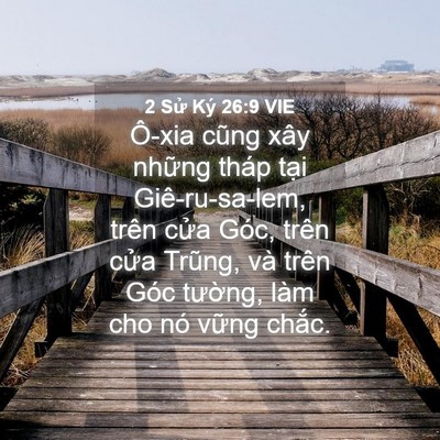 Picture 04 - 2 Sử Ký 26:9 VIE - Ô-xia cũng xây những tháp tại - Bible Verse Picture
