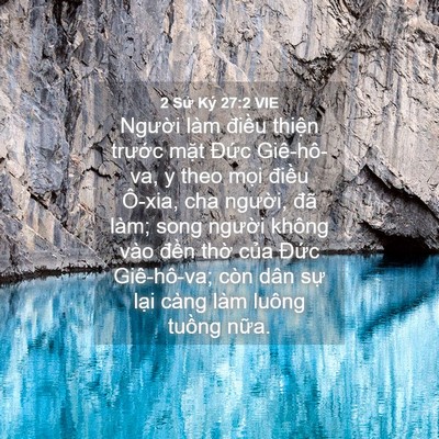 Picture 04 - 2 Sử Ký 27:2 VIE - Người làm điều thiện trước mặt - Bible Verse Picture