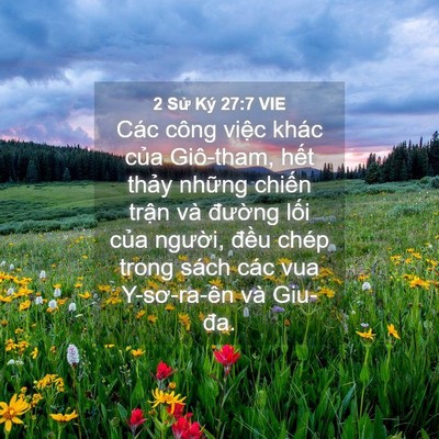 Picture 04 - 2 Sử Ký 27:7 VIE - Các công việc khác của Giô-tham, hết - Bible Verse Picture