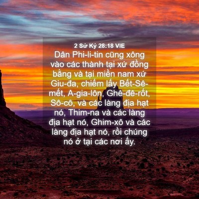 Picture 04 - 2 Sử Ký 28:18 VIE - Dân Phi-li-tin cũng xông vào các thành - Bible Verse Picture