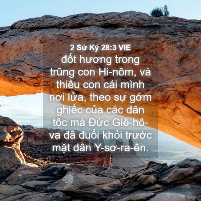 Picture 04 - 2 Sử Ký 28:3 VIE - đốt hương trong trũng con Hi-nôm, và - Bible Verse Picture