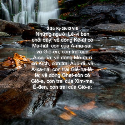 Picture 04 - 2 Sử Ký 29:12 VIE - Những người Lê-vi bèn chổi dậy; về - Bible Verse Picture