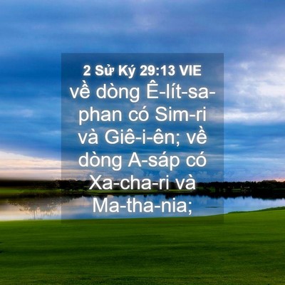 Picture 04 - 2 Sử Ký 29:13 VIE - về dòng Ê-lít-sa-phan có Sim-ri và - Bible Verse Picture