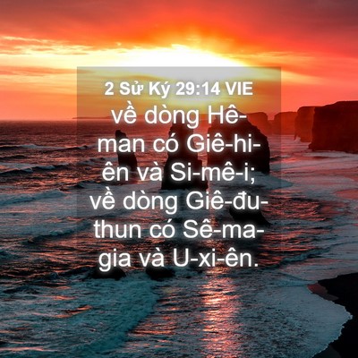 Picture 04 - 2 Sử Ký 29:14 VIE - về dòng Hê-man có Giê-hi-ên và Si-mê-i; - Bible Verse Picture