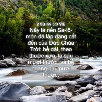 Picture 04 - 2 Sử Ký 3:3 VIE - Nầy là nền Sa-lô-môn đã lập đặng - Bible Verse Picture