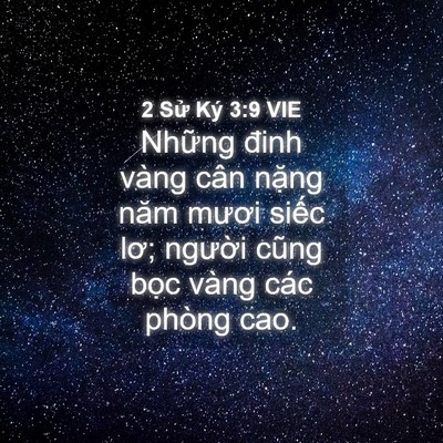 Picture 04 - 2 Sử Ký 3:9 VIE - Những đinh vàng cân nặng năm mươi - Bible Verse Picture