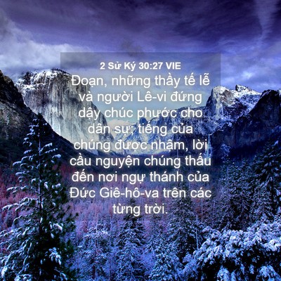 Picture 04 - 2 Sử Ký 30:27 VIE - Đoạn, những thầy tế lễ và người - Bible Verse Picture