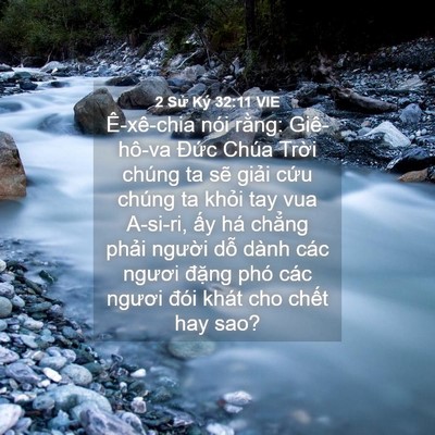 Picture 04 - 2 Sử Ký 32:11 VIE - Ê-xê-chia nói rằng: Giê-hô-va Đức Chúa - Bible Verse Picture