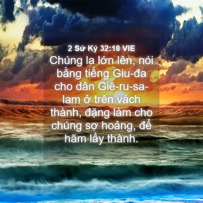 Picture 04 - 2 Sử Ký 32:18 VIE - Chúng la lớn lên, nói bằng tiếng Giu-đa - Bible Verse Picture
