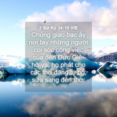 Picture 04 - 2 Sử Ký 34:10 VIE - Chúng giao bạc ấy nơi tay những người - Bible Verse Picture