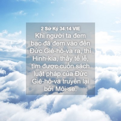 Picture 04 - 2 Sử Ký 34:14 VIE - Khi người ta đem bạc đã đem vào đền - Bible Verse Picture