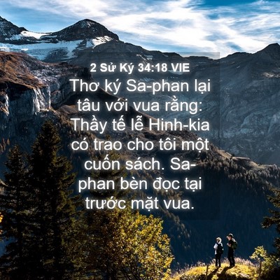 Picture 04 - 2 Sử Ký 34:18 VIE - Thơ ký Sa-phan lại tâu với vua rằng: - Bible Verse Picture
