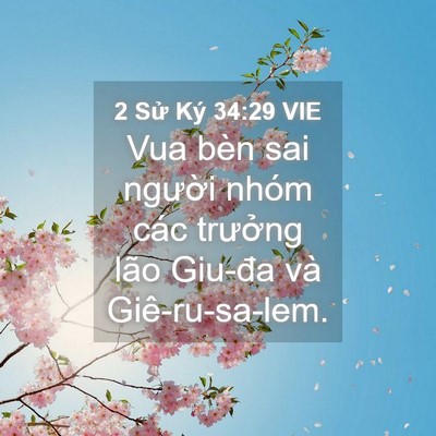 Picture 04 - 2 Sử Ký 34:29 VIE - Vua bèn sai người nhóm các trưởng lão - Bible Verse Picture