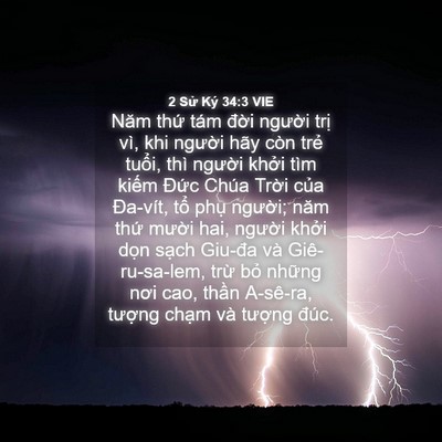 Picture 04 - 2 Sử Ký 34:3 VIE - Năm thứ tám đời người trị vì, khi - Bible Verse Picture