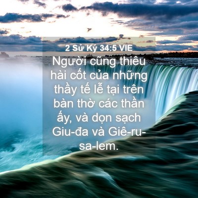 Picture 04 - 2 Sử Ký 34:5 VIE - Người cũng thiêu hài cốt của những - Bible Verse Picture