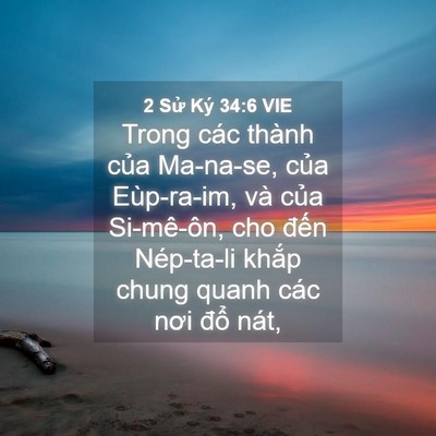 Picture 04 - 2 Sử Ký 34:6 VIE - Trong các thành của Ma-na-se, của - Bible Verse Picture