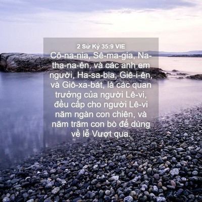 Picture 04 - 2 Sử Ký 35:9 VIE - Cô-na-nia, Sê-ma-gia, Na-tha-na-ên, và các - Bible Verse Picture