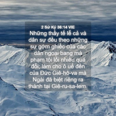 Picture 04 - 2 Sử Ký 36:14 VIE - Những thầy tế lễ cả và dân sự - Bible Verse Picture