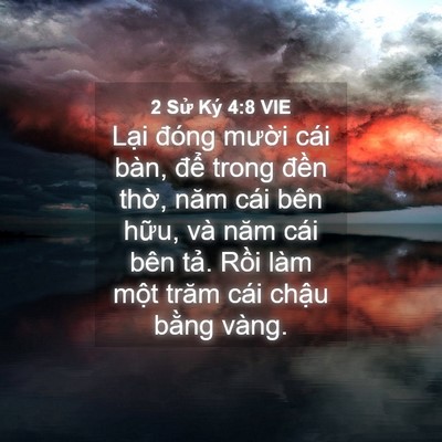 Picture 04 - 2 Sử Ký 4:8 VIE - Lại đóng mười cái bàn, để trong - Bible Verse Picture