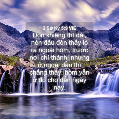 Picture 04 - 2 Sử Ký 5:9 VIE - Đòn khiêng thì dài, nên đầu đòn thấy - Bible Verse Picture