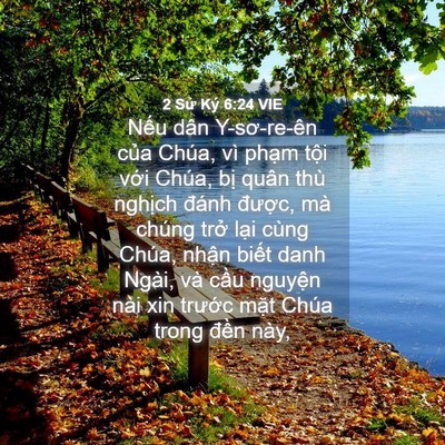 Picture 04 - 2 Sử Ký 6:24 VIE - Nếu dân Y-sơ-re-ên của Chúa, vì phạm - Bible Verse Picture