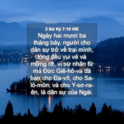 Picture 04 - 2 Sử Ký 7:10 VIE - Ngày hai mươi ba tháng bảy, người cho - Bible Verse Picture
