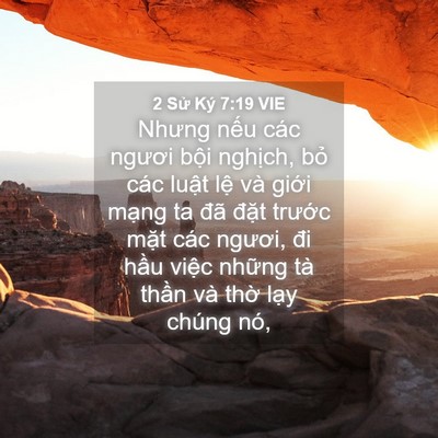 Picture 04 - 2 Sử Ký 7:19 VIE - Nhưng nếu các ngươi bội nghịch, bỏ - Bible Verse Picture