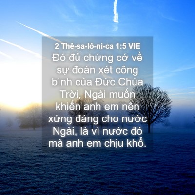 Picture 04 - 2 Thê-sa-lô-ni-ca 1:5 VIE - Đó đủ chứng cớ về sự đoán xét - Bible Verse Picture