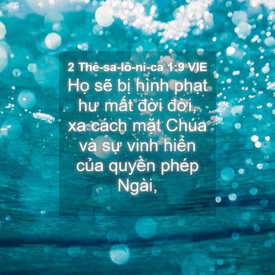 Picture 04 - 2 Thê-sa-lô-ni-ca 1:9 VIE - Họ sẽ bị hình phạt hư mất đời - Bible Verse Picture