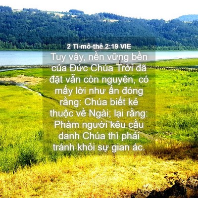 Picture 04 - 2 Ti-mô-thê 2:19 VIE - Tuy vậy, nền vững bền của Đức Chúa - Bible Verse Picture