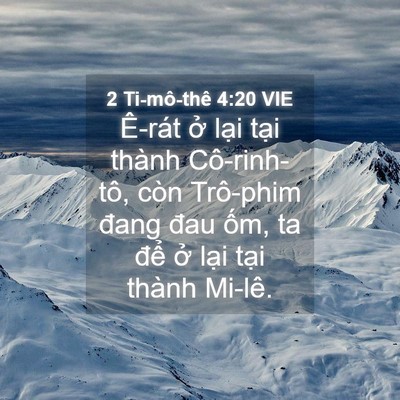 Picture 04 - 2 Ti-mô-thê 4:20 VIE - Ê-rát ở lại tại thành Cô-rinh-tô, còn - Bible Verse Picture