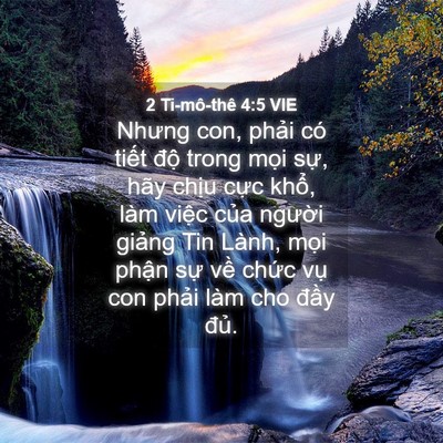 Picture 04 - 2 Ti-mô-thê 4:5 VIE - Nhưng con, phải có tiết độ trong mọi - Bible Verse Picture