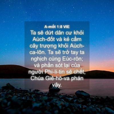 Picture 04 - A-mốt 1:8 VIE - Ta sẽ dứt dân cư khỏi Aùch-đốt và - Bible Verse Picture