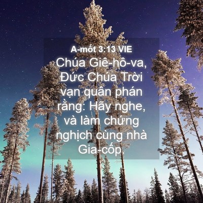 Picture 04 - A-mốt 3:13 VIE - Chúa Giê-hô-va, Đức Chúa Trời vạn - Bible Verse Picture