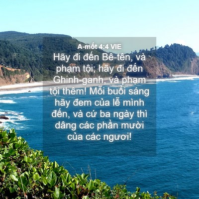 Picture 04 - A-mốt 4:4 VIE - Hãy đi đến Bê-tên, và phạm tội; hãy - Bible Verse Picture